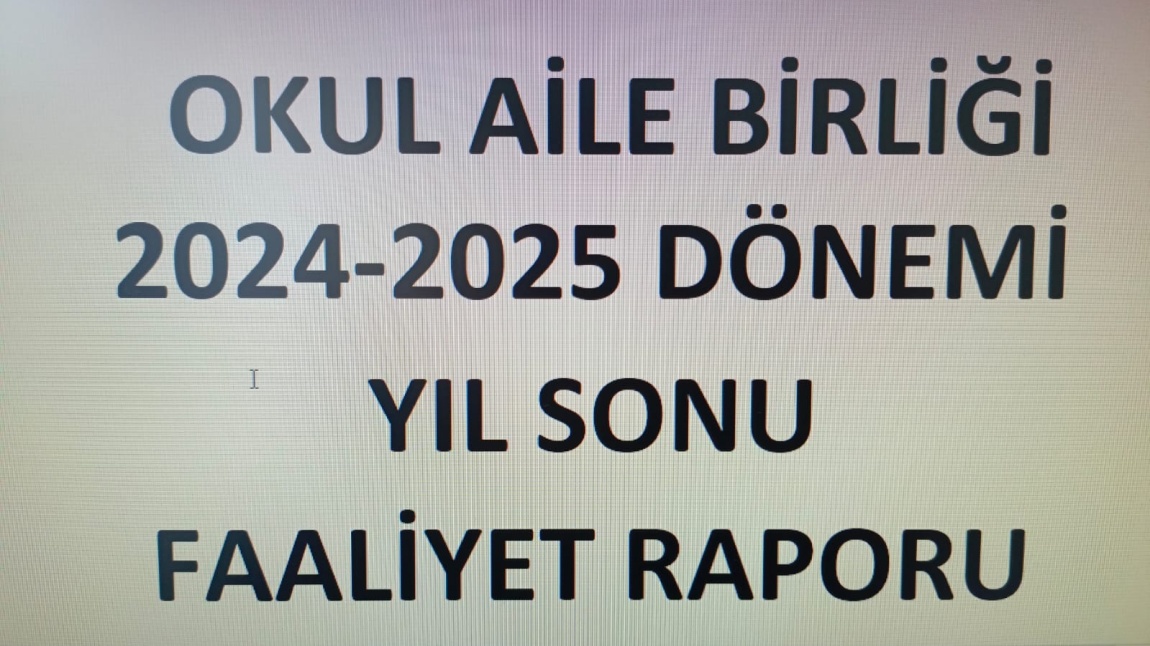 OKUL AİLE BİRLİĞİ 2024 2025 YIL SONU DENETİM RAPORU